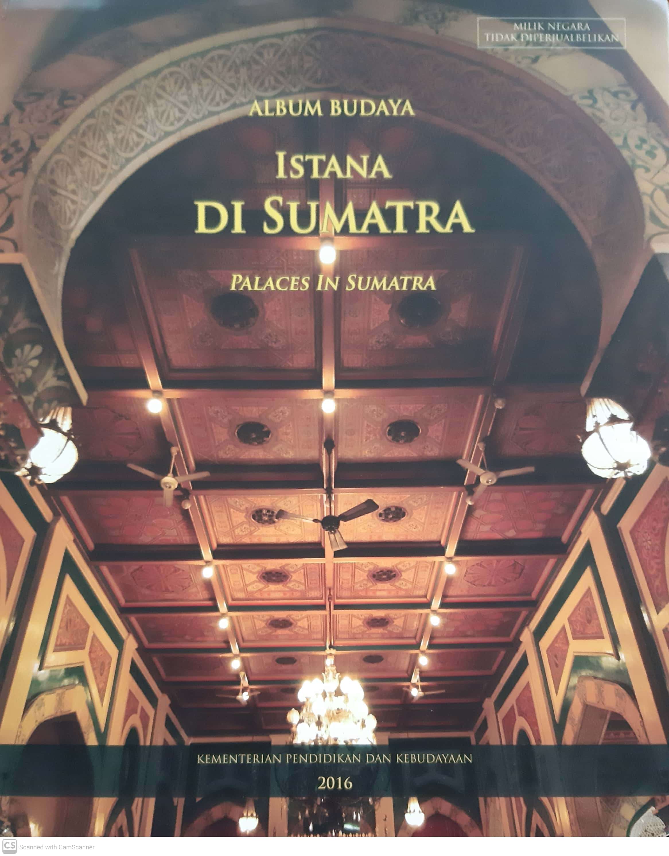Album Budaya Istana Di Sumatra (Places in Sumatra)