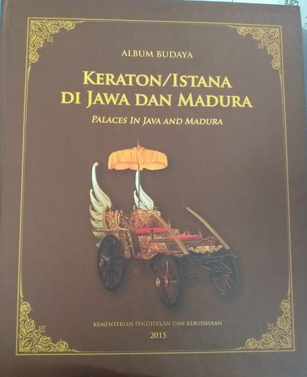 Album Budaya Keraton/Istana Di Jawa Dan Madura (Palaces In Java And Madura)